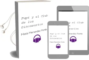 Descargar AudioLibro Pupi y el Club de los Dinosaurios  de María Menéndez Ponte año 2004