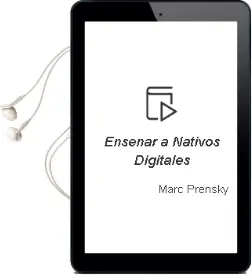 Descargar AudioLibro Enseñar a Nativos Digitales  de Marc Prensky año 2004