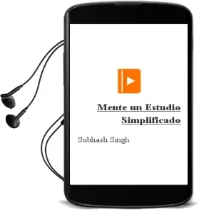 Descargar AudioLibro Mente. un Estudio Simplificado de Subhash Singh año 2004