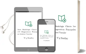 Descargar AudioLibro Serie Radiologia Clinica: Los 100 Diagnosticos Principales en Sistema Vascular de W.G. Bradley año 2004