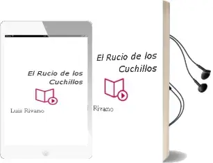 Descargar AudioLibro El Rucio de los Cuchillos de Luis Rivano año 2004