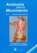 AudioLibro Anatomia para el Movimiento (t. i): Introduccion al Analisis de las Tecnicas Corporales (12ª Ed.) de Blandine Calais Germain