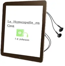 Descargar AudioLibro La Homeopatia en Casa de I. D. Johnson año 2004