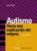 AudioLibro Autismo: Hacia una Explicacion del Enigma (2ª Ed.) de Uta Frith