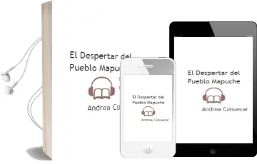 Descargar AudioLibro El Despertar del Pueblo Mapuche. de Andrea Coñuecar año 2004