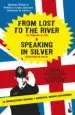 AudioLibro From Lost to the River & Speaking in Silver de Ignacio Ochoa