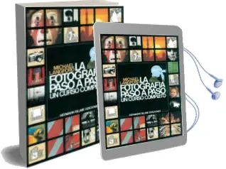 Descargar AudioLibro La Fotografia Paso a Paso: Un Curso Completo de Michael John Langford año 2004