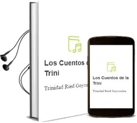 Descargar AudioLibro Los Cuentos de la Trini de Trinidad Ried Goycoolea año 2004