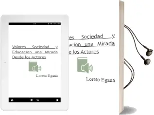 Descargar AudioLibro Valores, Sociedad y Educación. una Mirada desde los Actores. de Loreto Egaña año 2004
