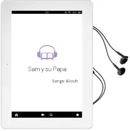 Descargar AudioLibro Sam y su Papá de Serge Bloch año 2004