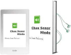 Descargar AudioLibro Chau, Señor Miedo de María Inés Falconi año 2004