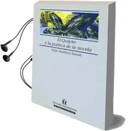 Descargar AudioLibro El Quijote y la Poética de la Novela de Félix Martínez año 2004