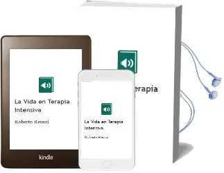 Descargar AudioLibro La Vida en Terapia Intensiva de Roberto Reussi año 2004