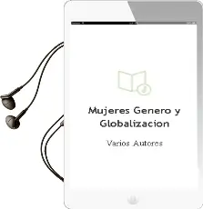 Descargar AudioLibro Mujeres. Género y Globalización de Varios Autores año 2004