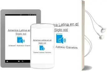 Descargar AudioLibro América Latina en el Siglo xxi de Manuel Antonio Garretón año 2004