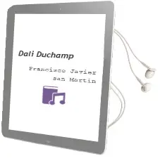 Descargar AudioLibro Dalí-Duchamp de Francisco Javier San Martín año 2004