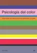 AudioLibro Psicologia del Color: Como Actuan los Colores Sobre los Sentimien tos y la Razon de Eva Heller