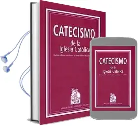 Descargar AudioLibro Catecismo de la Iglesia Catolica de Varios Autores año 2005