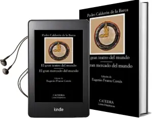 Descargar AudioLibro El Gran Teatro del Mundo. el Gran Mercado del Mundo (11ª Ed.) de Pedro Calderon De La Barca año 2005