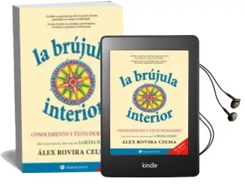 Descargar AudioLibro La Brujula Interior: Conocimiento y Exito Durarero de Alex Rovira año 2005