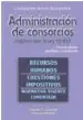 AudioLibro Administración de Consorcios. de Leopoldo I. Gurovich