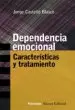 AudioLibro Dependencia Emocional: Caracteristicas y Tratamiento de Jorge Castello Blasco