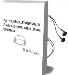Descargar AudioLibro Alimentos, Deseos y Aversiones con sus Efectos de B. K. Ghosh año 2005