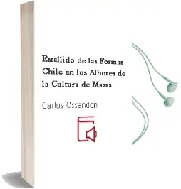 Descargar AudioLibro Estallido de las Formas: Chile en los Albores de la 