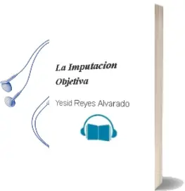 Descargar AudioLibro La Imputación Objetiva de Yesid Reyes Alvarado año 2005