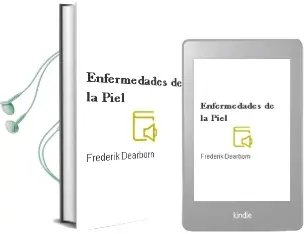 Descargar AudioLibro Enfermedades de la Piel de Frederik Dearborn año 2005