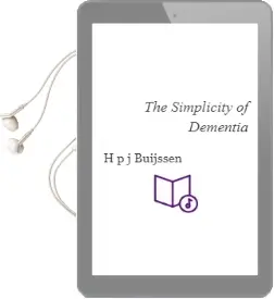 Descargar AudioLibro The Simplicity of Dementia de H. P. J. Buijssen año 2005
