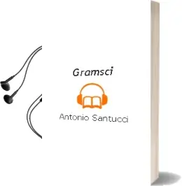 Descargar AudioLibro Gramsci de Antonio Santucci año 2005