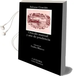 Descargar AudioLibro Oraculo Manual y Arte de Prudencia de Baltasar Gracian año 2005