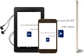 Descargar AudioLibro Los Halcones del sol de Víctor Carvajal año 2005