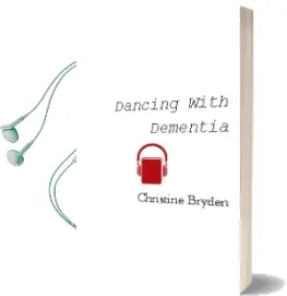 Descargar AudioLibro Dancing With Dementia de Christine Bryden año 2005