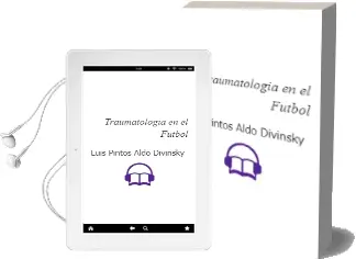 Descargar AudioLibro Traumatologia en el Futbol de Luis Pintos / Aldo Divinsky año 2005