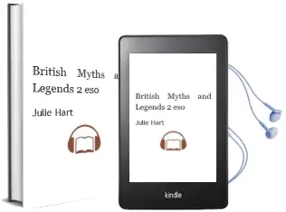 Descargar AudioLibro British Myths and Legends (2º Eso) de Julie Hart año 2005