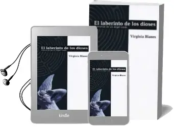 Descargar AudioLibro El Laberinto de los Dioses: Memorias de un Angel Caido de Virginia Blanes año 2005