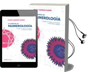 Descargar AudioLibro Lo Esencial de Numerologia : Conocete a ti Mismo y a los Demas a Traves de los Numeros de Gloria Garrido Ramos año 2005