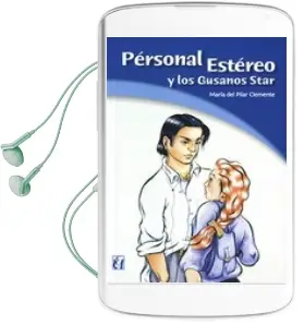 Descargar AudioLibro Personal Estereo y los Gusanos Star de María Del Pilar Clemente año 2005