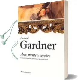 Descargar AudioLibro Arte, Mente y Cerebro: Una Aproximacion Cognitiva a la Creativida d de Howard Gardner año 2005