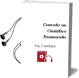 Descargar AudioLibro Conrado, un Científico Enamorado de Pep Castellano año 2005