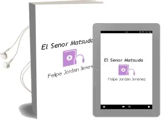 Descargar AudioLibro El Señor Matsuda de Felipe Jordán Jiménez año 2005