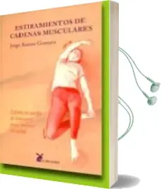 Descargar AudioLibro Estiramientos de Cadenas Musculares: Libera tu Cuerpo de Tensione s para Mejorar tu Salud de Jorge Ramon Gomariz año 2005