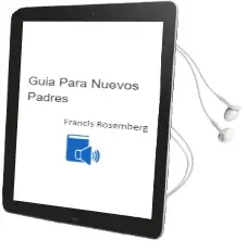 Descargar AudioLibro Guia para Nuevos Padres de Francis Rosemberg año 2006