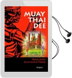 Descargar AudioLibro Muay Thai Dee: Historia y Tecnicas del Arte Marcial de Thailandia de Mongksan año 2006