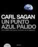 AudioLibro Un Punto Azul Palido: Una Vision del Futuro Humano en el Espacio de Carl Sagan