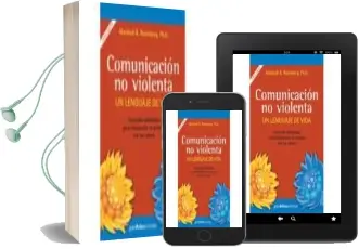 Descargar AudioLibro Comunicacion no Violenta : Un Lenguaje de Vida de Marshall Rosenberg año 2006