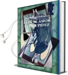 Descargar AudioLibro La fe, el Amor, la Estupidez de Armando Uribe año 2006