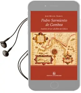 Descargar AudioLibro Pedro Sarmiento de Gamboa, Avatares de un Caballero de Galicia de José Miguel Barros año 2006